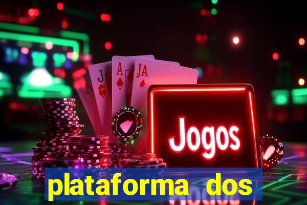 plataforma dos famosos jogos